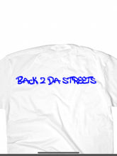 Load image into Gallery viewer, &quot; BACK 2 DA STREETS&quot; Curfew  T-SHIRT
